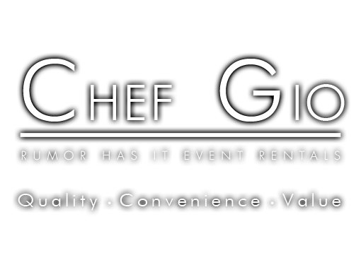 Chef Gio Enterprises Rumor Has It Event Rentals